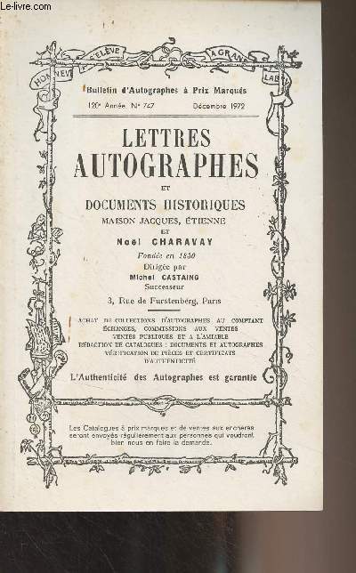 Bulletin d'Autographes  Prix Marqus - 120e anne n747 Dcembre 1972 - Lettres autographes et documents historiques, maison Jacques, Etienne et Nol Charavay