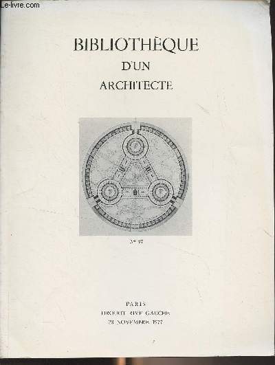 Catalogue de vente aux enchères : Bibliothèque d'un architecte, Drouot rive gauche, 28 novembre 1977