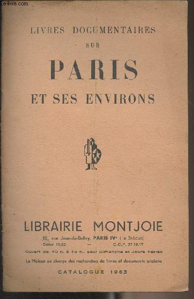 Catalogue Librairie Montjoie : Livres documentaires sur Paris et ses environs