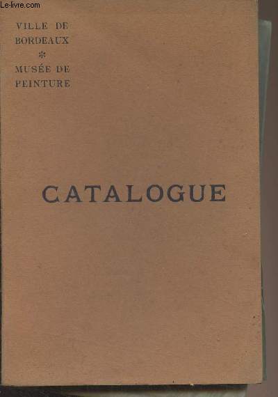 Ville de Bordeaux, Muse de peinture - Catalogue 1910