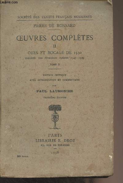 Oeuvres compltes - II - Odes et bocages de 1550, prcds des premires posies 1547-1549 - 