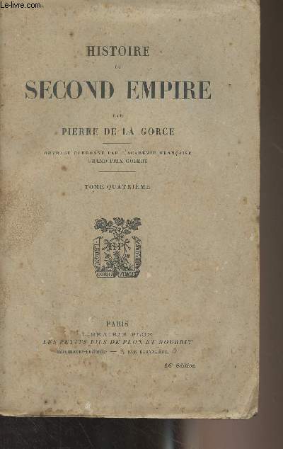 Histoire du Second Empire - Tome 4