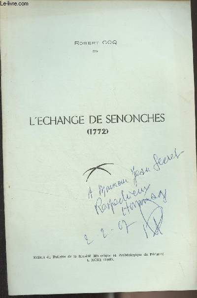 L'change de senonches (1772) - (Extrait du Bulletin de la Socit historique et archologique du Prigord, t.XCIII 1966)