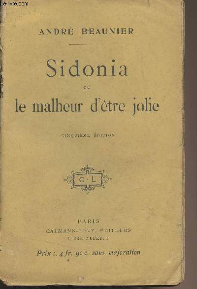 Sidonia ou le malheur d'tre jolie (5e dition)