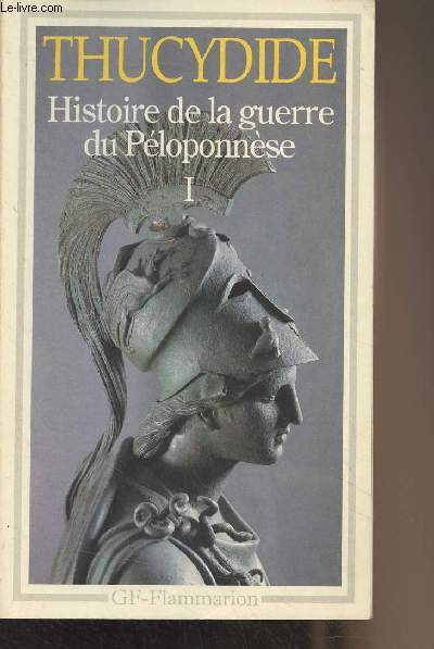 Histoire de la guerre du Ploponnse - Tome I - 