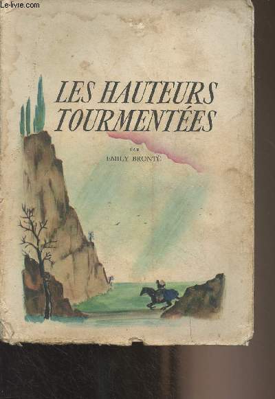 Les hauteurs tourmentes (Wuthering Heights) - 