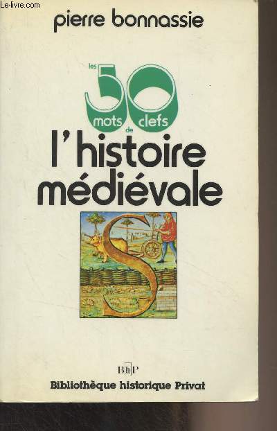 Les 50 mots clefs de l'histoire mdivale