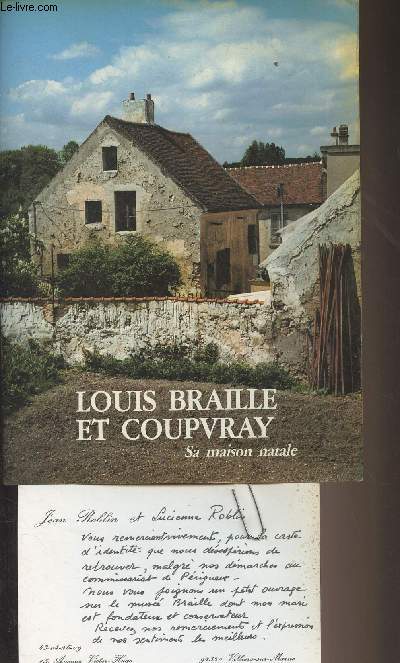Louis Braille et Coupvray, sa maison natale