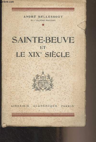Sainte-Beuve et le XIXe sicle