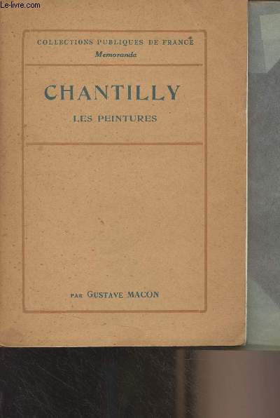 Chantilly, les peintures - Collections Publiques de France