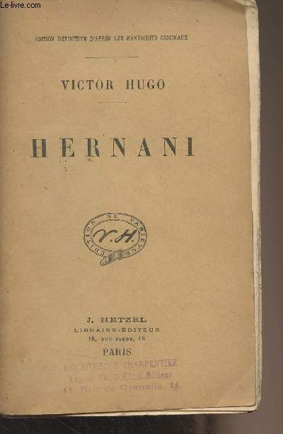 Hernani - Oeuvres compltes de Victor Hugo, posie - Edition ne varietur