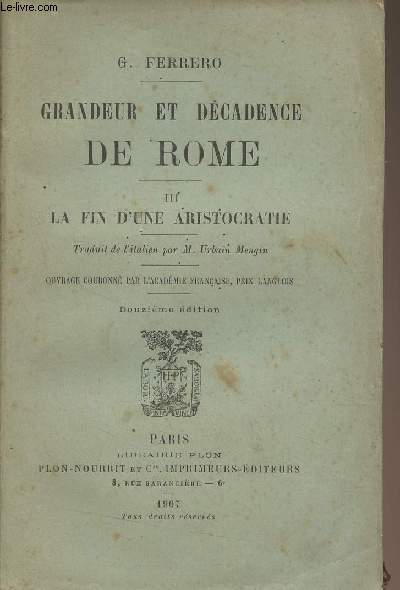 Grandeur et dcadence de Rome - III - La fin d'une aristocratie