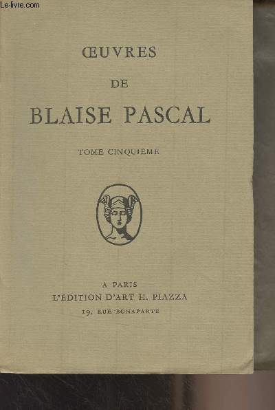 Oeuvres de Blaise Pascal - Tome 5