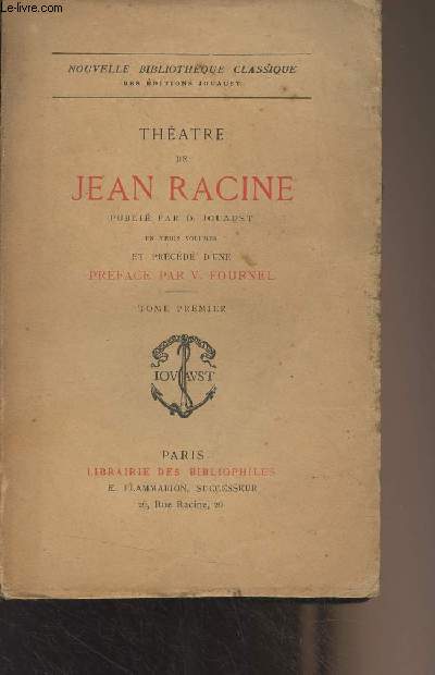 Thtre de Jean Racine - Tome 1 - 