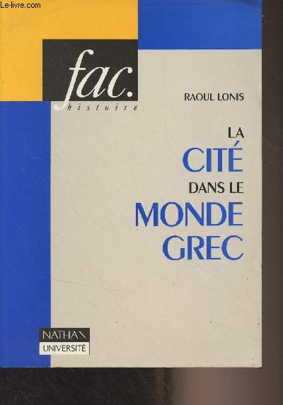 La cit dans le monde grec - 