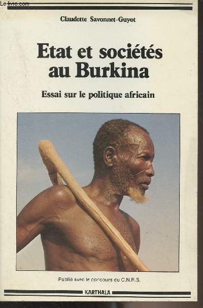 Etat et socits au Burkina - Essai sur le politique africain