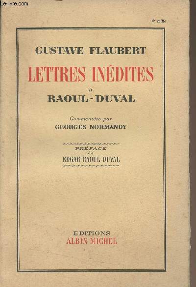 Lettres indites  Raoul-Duval (Commentes par Georges Normandy)