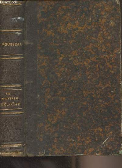 Oeuvres compltes de J.J. Rousseau avec des notes historiques par G. Petitain - Tome Second : La nouvelle Hlose
