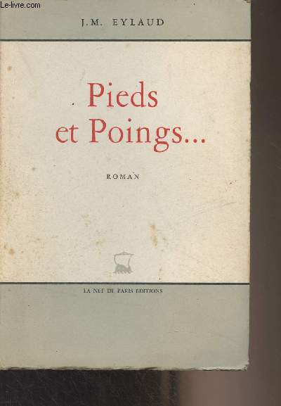 Pieds et poings...