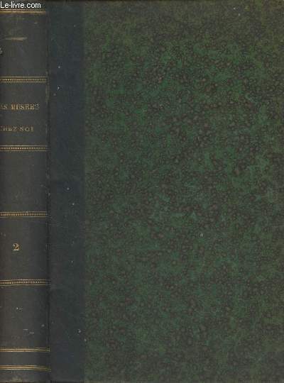 Les muses chez soi - Volume II (T. II et III - Livraisons 98  150 et 151  193)