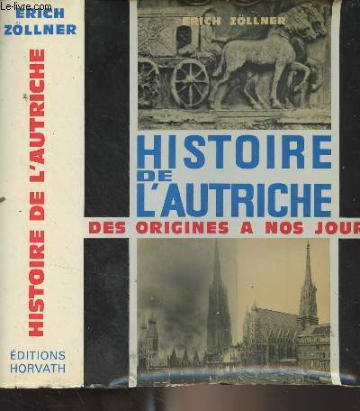 Histoire de l'Autriche, des origines  nos jours - Collection 