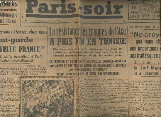 Paris-Soir - 4e anne n948 Samedi 15 mai 1943 - Les mille premiers prisonniers permissionnaires sont rentrs en Allemagne comme travailleurs libres - 