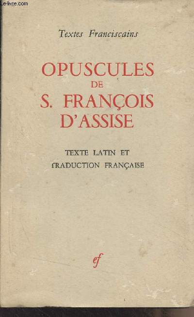 Les opuscules de Saint Franois d'Assise - 
