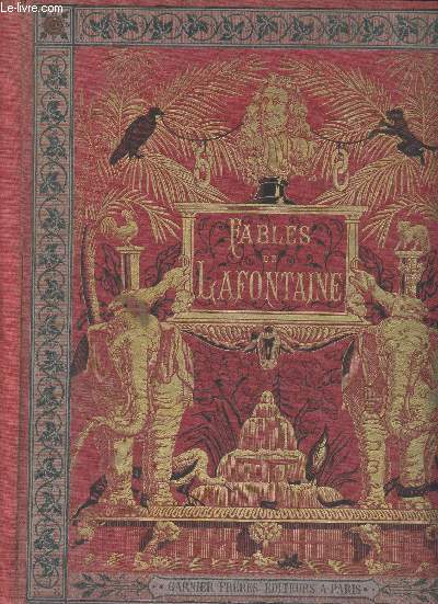Choix de Fables de La Fontaine, album pour les enfants avec de nombreuses illustrations par J.-J. Grandville et des gravures en chromolithographie