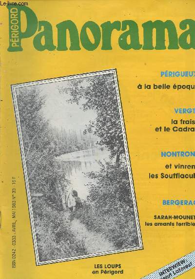 Prigord Panorama n33 Avril mai 1983 - Interview : Henri Laforest - Vergt : l'Or rouge. La fraise  l'heure du cadran - Nontron : et vinrent les Soufflaculs - Les loups en Prigord - Se prendre en charge - Chronique de mon village - Prigueux  la belle
