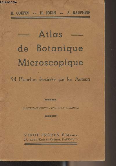 Atlas de botanique microscopique - 54 planches dessines par les auteurs (4e dition)