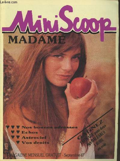Mini Scoop Madame - N0 - Septembre 1987 - Nos bonnes adresses - Echos - Astrociel - Vos droits