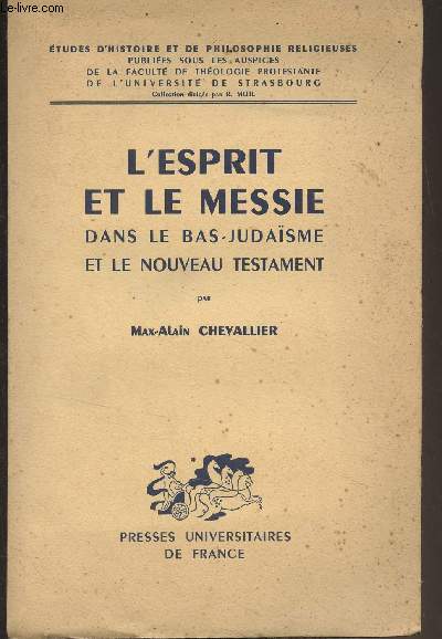 L'esprit et le messie dans le bas-judasme et le Nouveau Testament - 