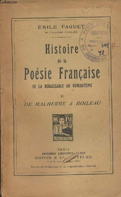 Histoire de la Posie Franaise de la Renaissance au Romantisme - II - De Malherbe  Boileau