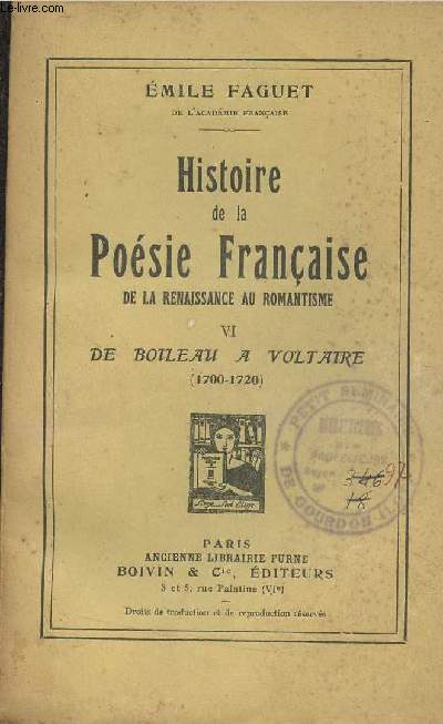 Histoire de la Posie Franaise de la Renaissance au Romantisme - VI - De Boileau  Voltaire (1700-1720)