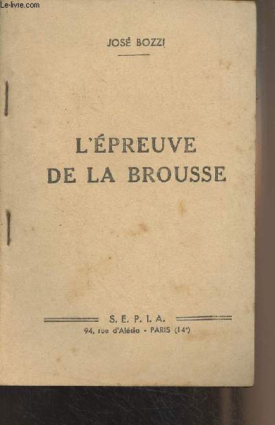 L'preuve de la brousse