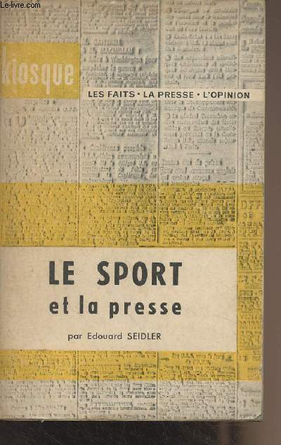 Le sport et la presse - 