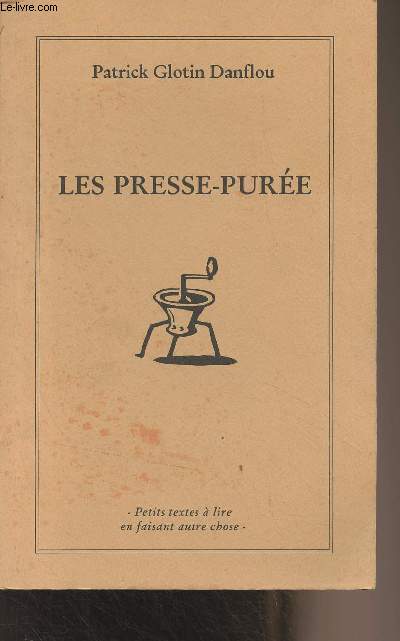 Les presse-pure