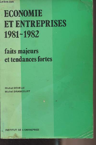 Economie et entreprises 1981-1982 Faits majeurs et tendances fortes