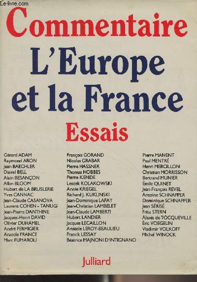 Commentaire - Xe anniversaire - Printemps 1988, vol. 11 n41 - L'Europe et la France (essais) : Dix ans aprs : incertitudes europennes - Contredire la drive - De l'esprit, encore de l'esprit - Rsistez au prt--penser - Le sens commun - Ad multos anno