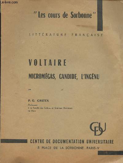 Voltaire : Micromgas, Candide, l'Ingnu - 