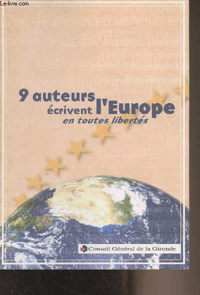 9 auteurs crivent l'Europe en toutes liberts - Concours de la citoyennet europenne 2003-2008, 5 ans d