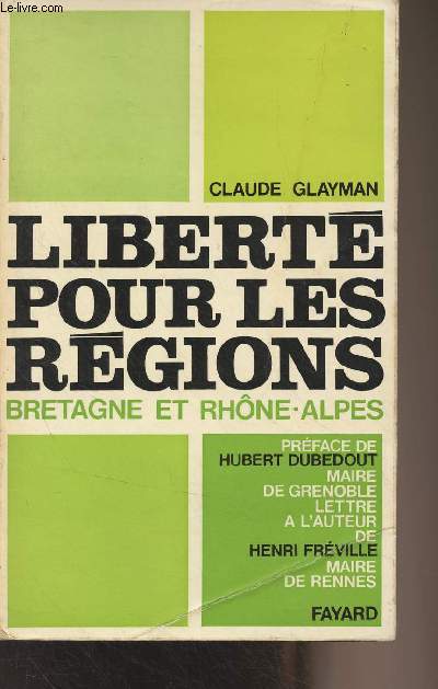 Libert pour les rgions (Bretagne et Rhne-Alpes)