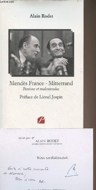 Mends France - Mitterrand, passions et malentendus