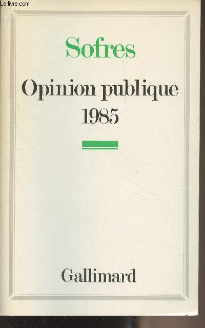 Opinion publique 1985