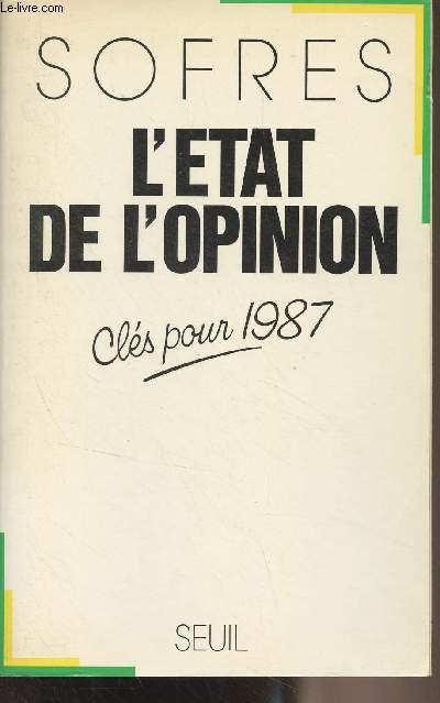 L'tat de l'opinion, cls pour 1987