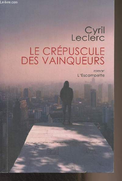 Le crpuscule des vainqueurs