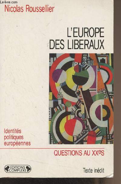 L'Europe des libraux - Identits politiques europennes - 