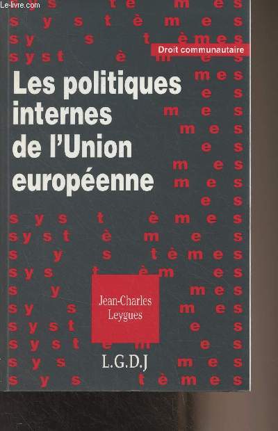 Les politiques internes de l'Union europenne 1994-1999 - 