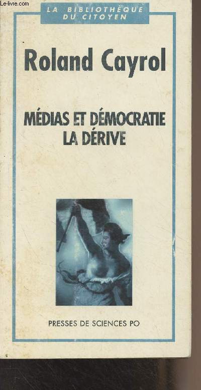 Mdias et dmocratie, la drive - 