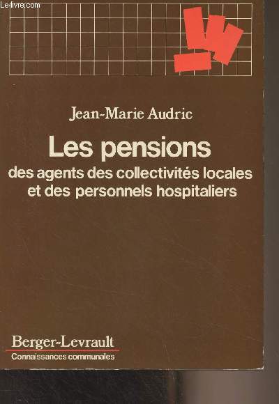 Les pensions des agents des collectivits locales et des personnels hospitaliers - 